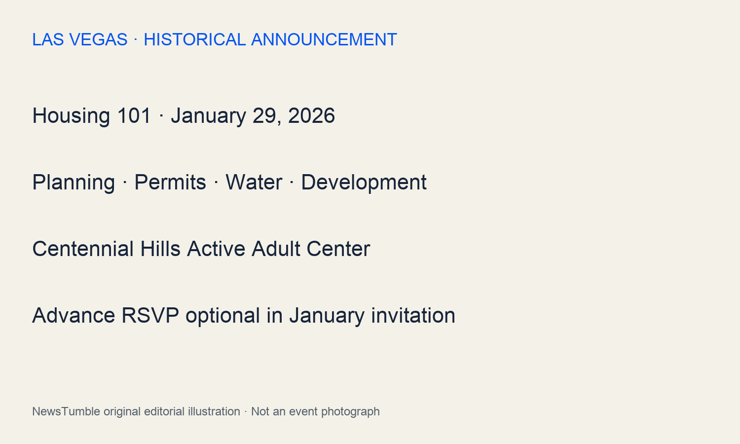 Housing 101 · January 29, 2026; Planning · Permits · Water · Development; Centennial Hills Active Adult Center; Advance RSVP optional in January invitation